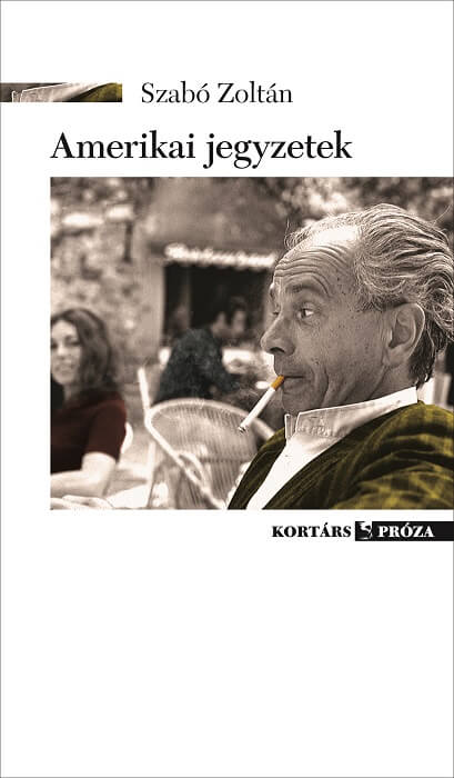 Szabó Zoltán: Amerikai jegyzetek