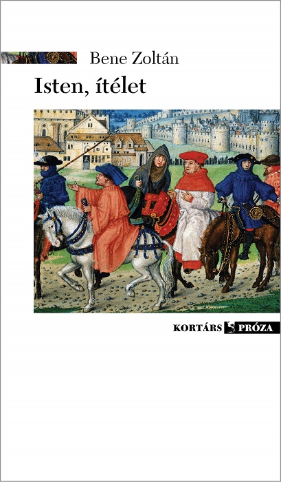 Bene Zoltán: Isten, ítélet