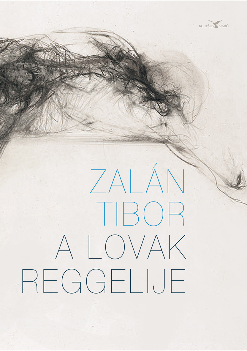Zalán Tibor: A lovak reggelije