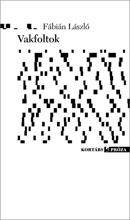 Fábián László: Vakfoltok